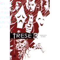 TRESE - VOLUME III - ASSASSINATOS EM MASSA