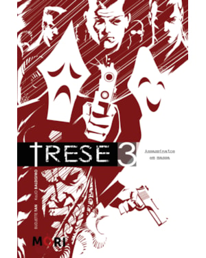 TRESE - VOLUME III - ASSASSINATOS EM MASSA