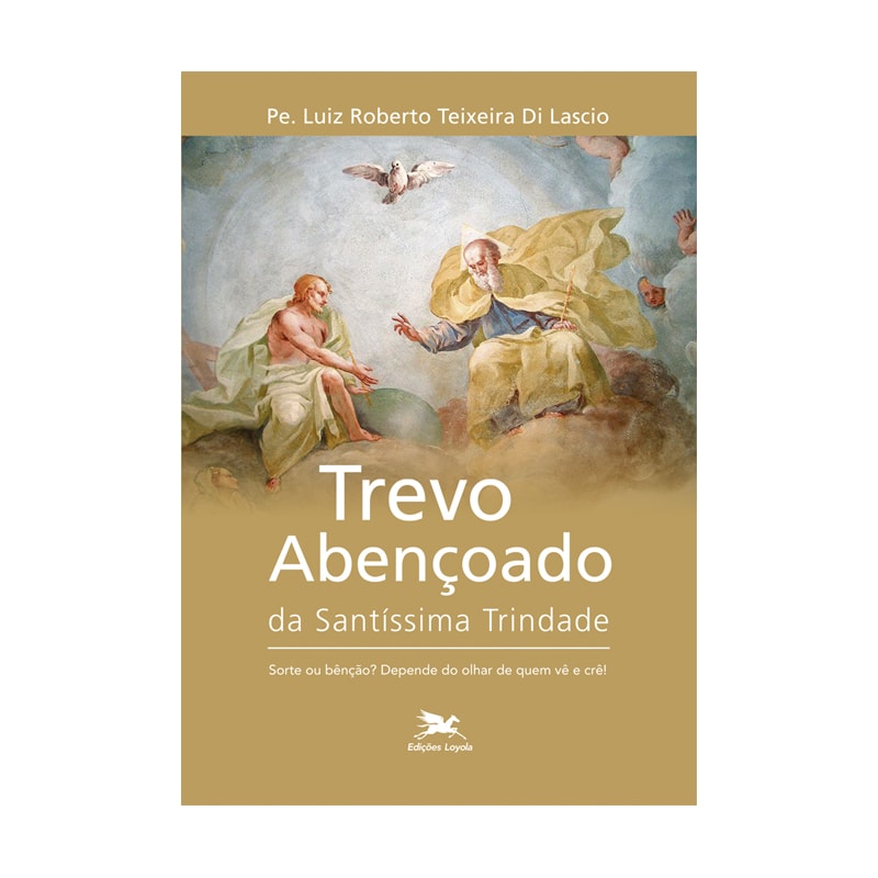 TREVO ABENÇOADO DA SANTÍSSIMA TRINDADE