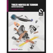 TREZE NOITES DE TERROR - CONTOS FANTÁSTICOS