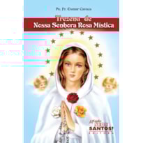 TREZENA DE NOSSA SENHORA ROSA MÍSTICA