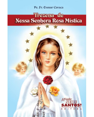TREZENA DE NOSSA SENHORA ROSA MÍSTICA
