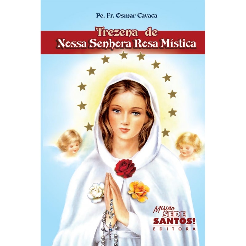 TREZENA DE NOSSA SENHORA ROSA MÍSTICA