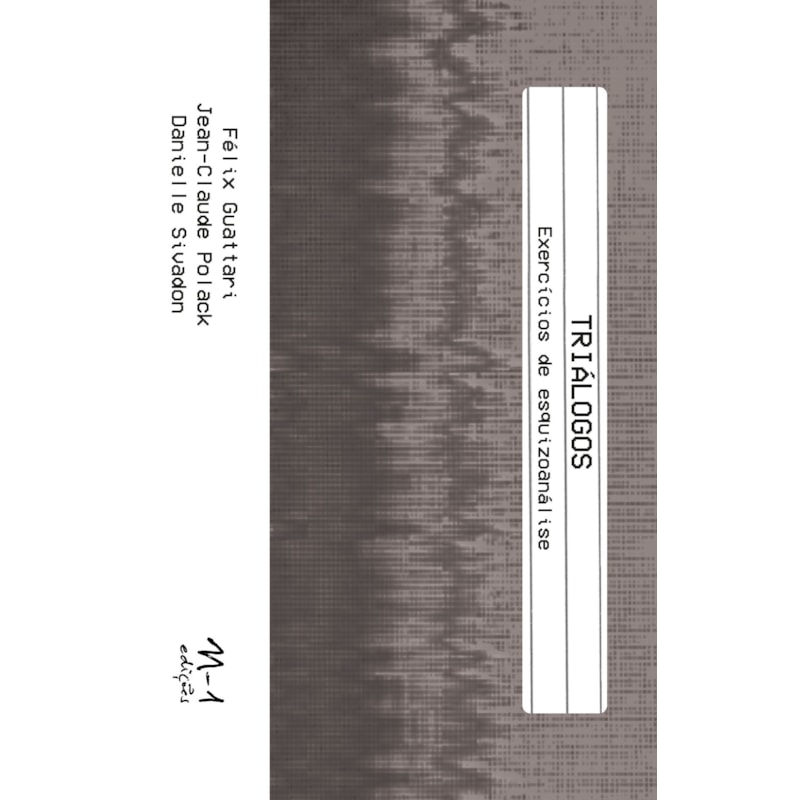 Triálogos: Exercícios de esquizoanálise