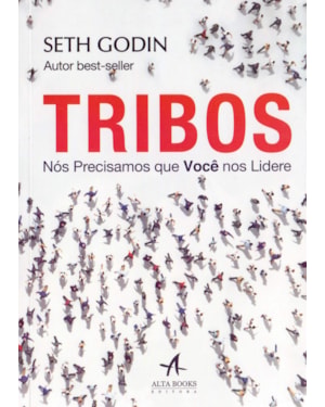 Tribos: nós precisamos que vocês nos liderem