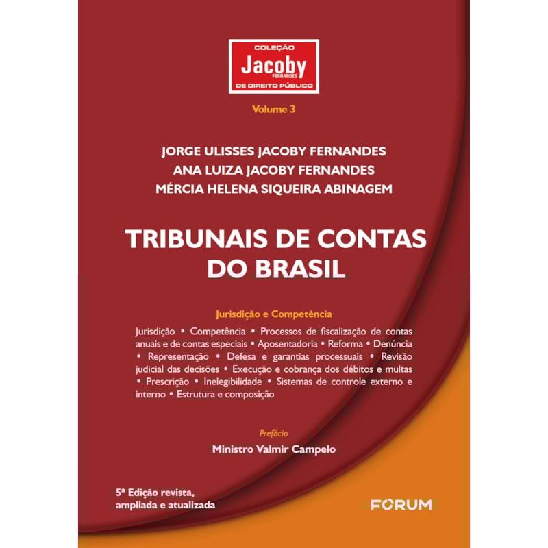 Tribunais de contas do Brasil: jurisdição e competência
