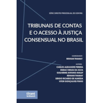 TRIBUNAIS DE CONTAS E O ACESSO À JUSTIÇA CONSENSUAL NO BRASIL