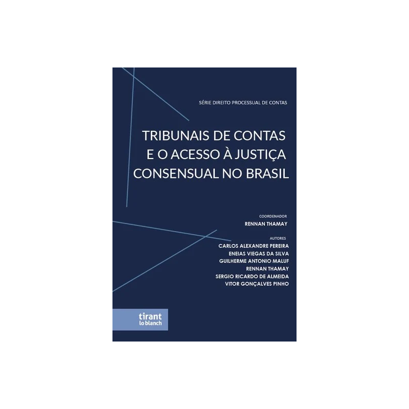 TRIBUNAIS DE CONTAS E O ACESSO À JUSTIÇA CONSENSUAL NO BRASIL