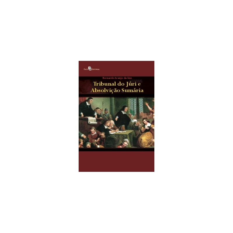 Tribunal do júri e absolvição sumária