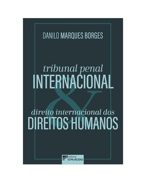 Tribunal penal internacional e direito internacional dos direitos humanos