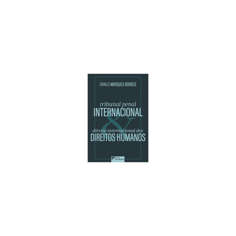 Tribunal penal internacional e direito internacional dos direitos humanos