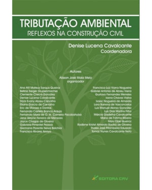 TRIBUTAÇÃO AMBIENTAL REFLEXOS NA CONSTRUÇÃO CIVIL