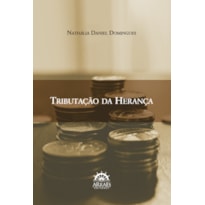 Tributação da herança Tributação da herança