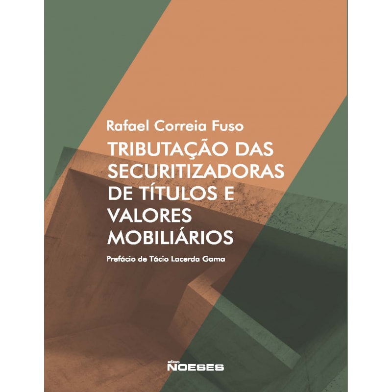 Tributação das securitizadoras de títulos e valores mobiliários