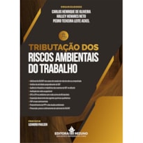 TRIBUTAÇÃO DOS RISCOS AMBIENTAIS DO TRABALHO