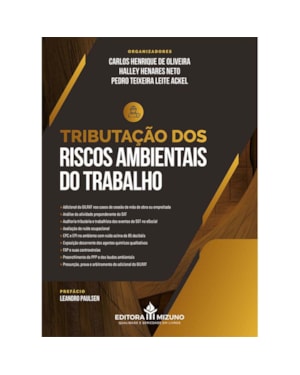 TRIBUTAÇÃO DOS RISCOS AMBIENTAIS DO TRABALHO