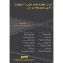 TRIBUTAÇÃO DOS SERVIÇOS DE COMUNICAÇÃO