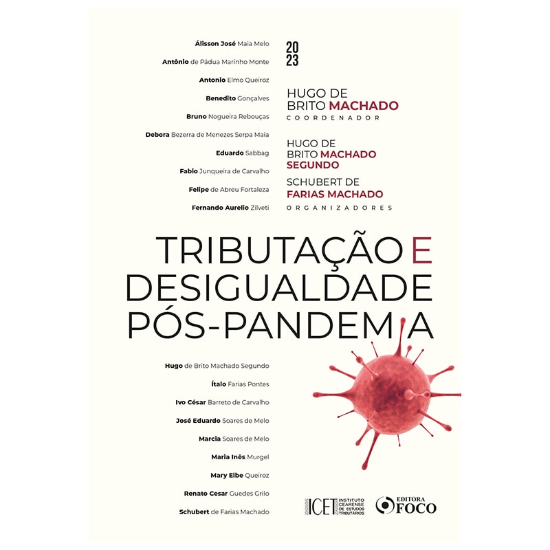 TRIBUTAÇÃO E DESIGUALDADE PÓS-PANDEMIA - 1ª ED - 2023