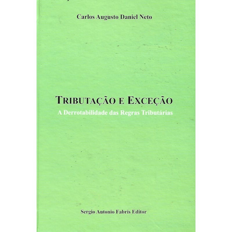 TRIBUTAÇÃO E EXCEÇÃO