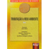 TRIBUTAÇÃO E MEIO AMBIENTE - LIVRO 2