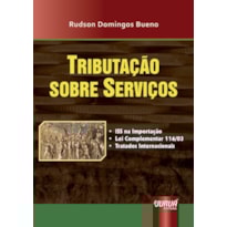 TRIBUTAÇÃO SOBRE SERVIÇOS - - ISS NA IMPORTAÇÃO - LEI COMPLEMENTAR 116/03 - TRATADOS INTERNACIONAIS