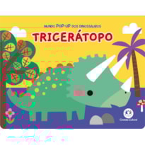 TRICERÁTOPO - MUNDO POP-UP DOS DINOSSAUROS