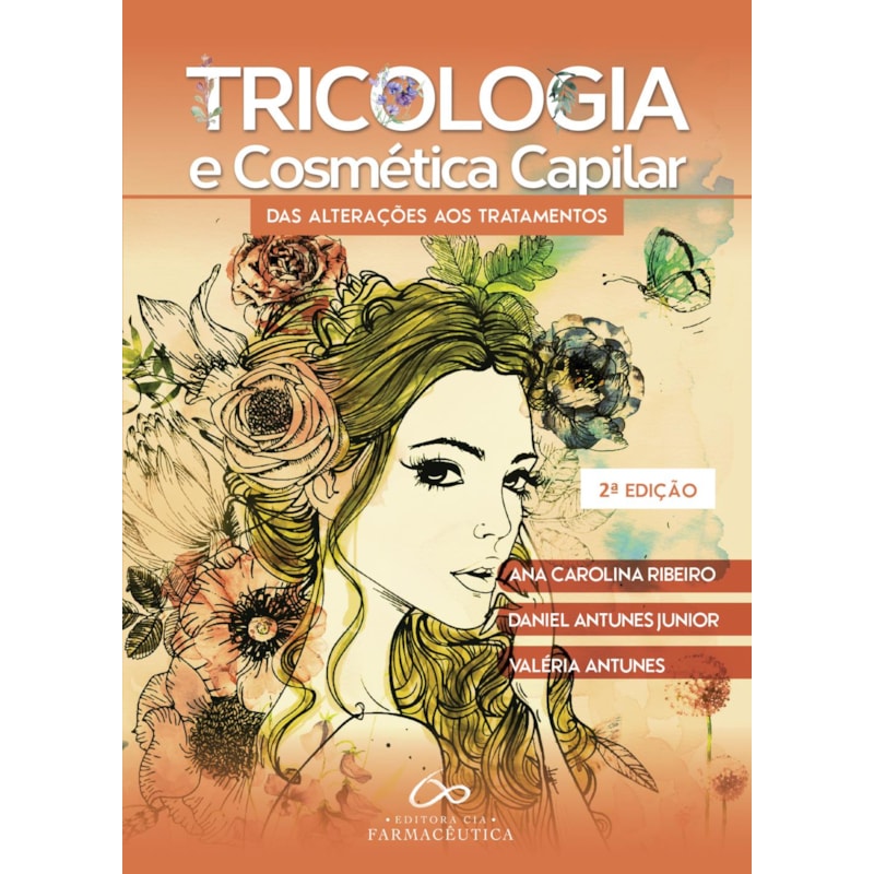 Tricologia e cosmética capilar: das alterações aos tratamentos