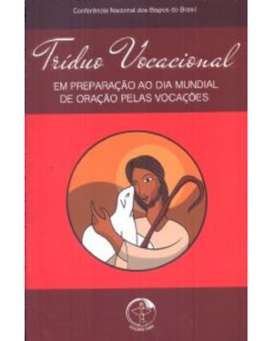 TRÍDUO VOCACIONAL - EM PREPARACAO AO DIA MUNDIAL DE ORACAO PELAS VOCACOES