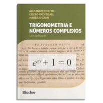 TRIGONOMETRIA E NÚMEROS COMPLEXOS