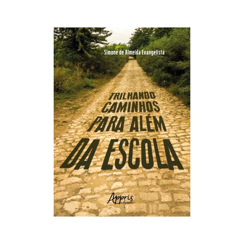 TRILHANDO CAMINHOS PARA ALÉM DA ESCOLA