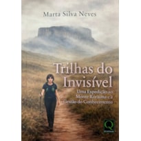 Trilhas do Invisível: Uma Expedição ao Monte Roraima e à Gestão do Conhecimento