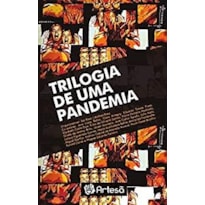 Trilogia de uma pandemia