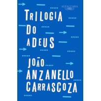 TRILOGIA DO ADEUS