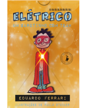 TRILOGIA ELÉTRICO: UM GAROTINHO COM TDAH