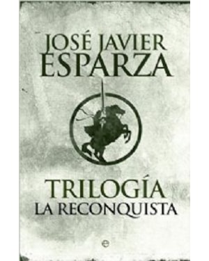 TRILOGIA LA RECONQUISTA