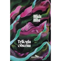 TRILOGIA OBSCENA