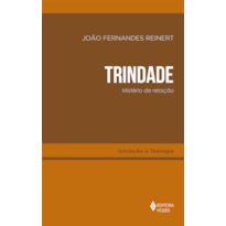 TRINDADE: MISTÉRIO DE RELAÇÃO