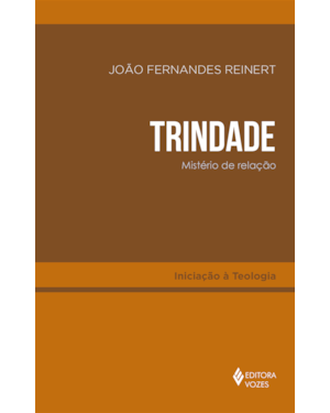 TRINDADE: MISTÉRIO DE RELAÇÃO