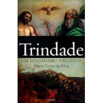 TRINDADE UM DINAMISMO VALSANTE