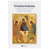 Trinitariofania: um diálogo com james D. G. Dunn sobre a experiência religiosa