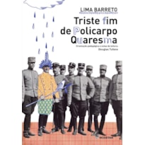 TRISTE FIM DE POLICARPO QUARESMA