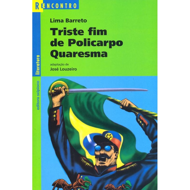 TRISTE FIM DE POLICARPO QUARESMA