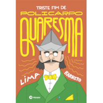 TRISTE FIM DE POLICARPO QUARESMA