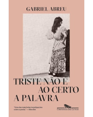 Triste não é ao certo a palavra