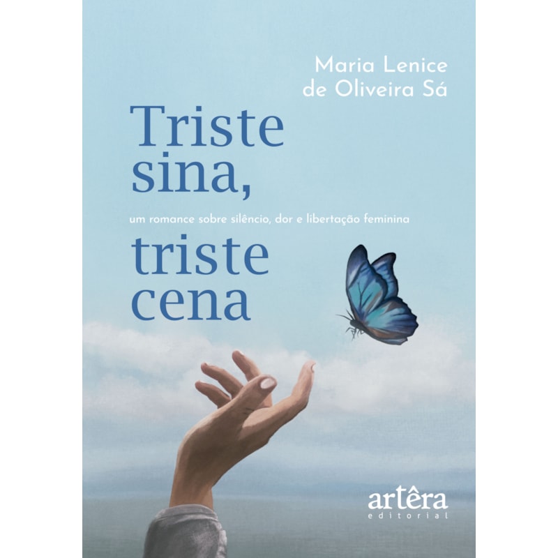TRISTE SINA, TRISTE CENA: UM ROMANCE SOBRE SILÊNCIO, DOR E LIBERTAÇÃO FEMININA