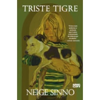 TRISTE TIGRE