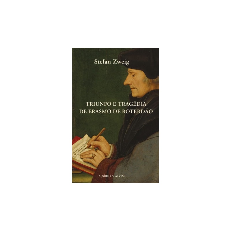 TRIUNFO E TRAGÉDIA DE ERASMO DE ROTERDÃO