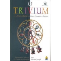 TRIVIUM, O - ARTES LIBERAIS