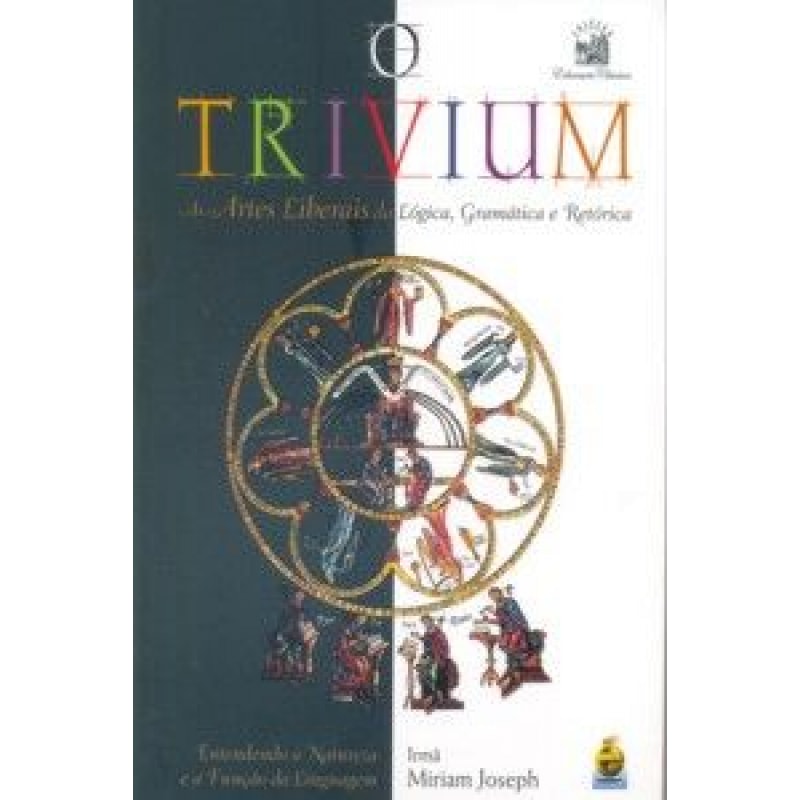 TRIVIUM, O - ARTES LIBERAIS