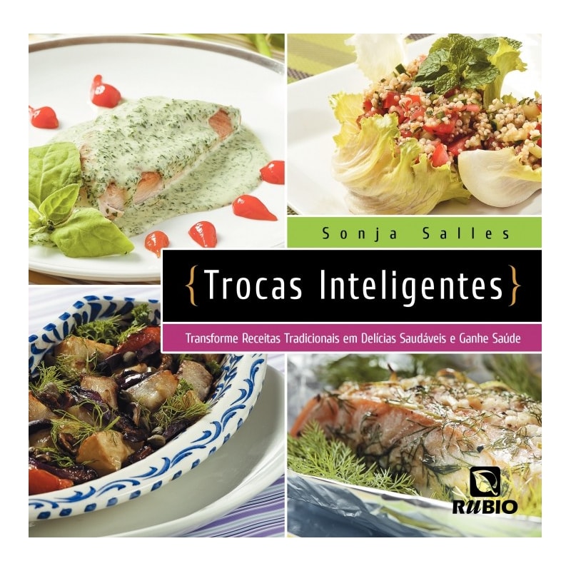 Trocas inteligentes: Transforme receitas tradicionais em delícias saudáveis e ganhe saúde